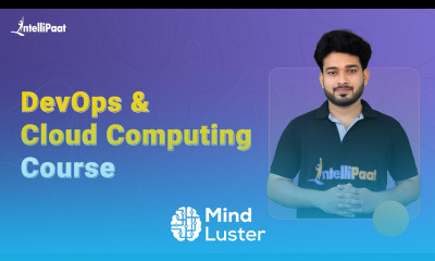 DevOps And Cloud Computing Course DevOps And Cloud Intellipaat