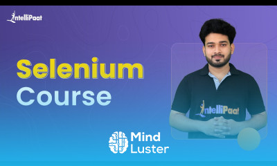 Selenium Course Selenium Certification Training Selenium Tutorial For Beginners Intellipaat