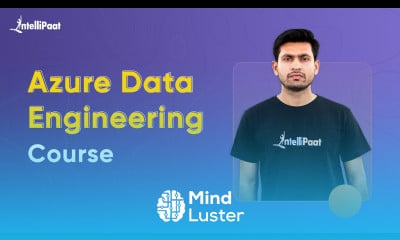 Azure Data Engineering Course Data Engineering Tutorial Microsoft Azure Intellipaat