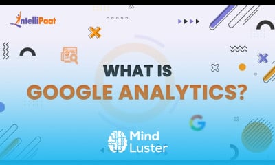 What is Google Analytics Google Analytics 4 Explained Intellipaat