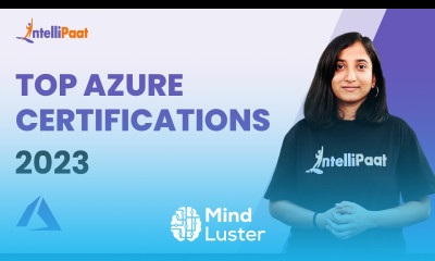 Azure Certifications 2023 Microsoft Azure Certification Azure Certification Path Intellipaat