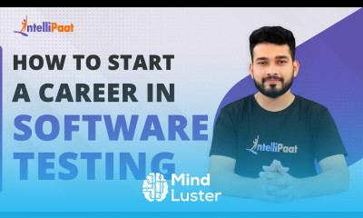 How to start a Career in Software Testing Career Guide For Beginners Intellipaat