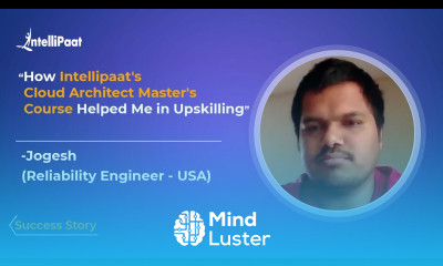 Best Cloud Computing Course Review Intellipaat Upskilling Success Story Jogesh