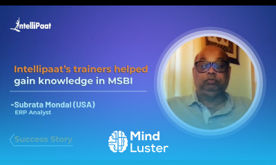 MSBI Course Intellipaat Review UpSkilling Success Story Highly Experienced Trainers Subrata