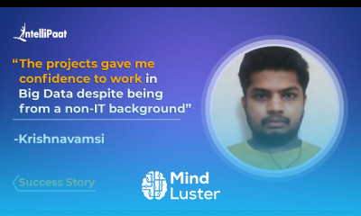 Intellipaat Reviews Learned Big Data Analytics Training Despite From Non Tech Profile Vamsi