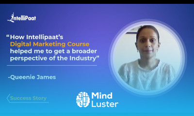 Digital Marketing Course Intellipaat Reviews Got a Broader Prospective of the Industry Queenie