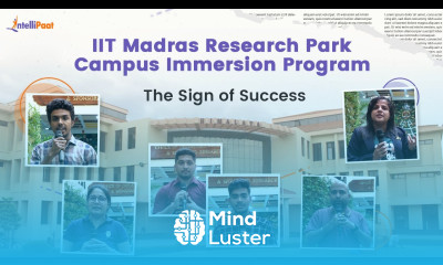 IIT Madras Research Park Campus Immersion Program is Inspiration Intellipaat Reviews