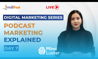 Digital Marketing Series Day 7 Podcast Marketing Explained How To Start A Podcast For Beginners