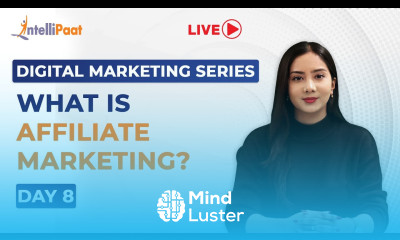 Digital Marketing Series Day 8 Affiliate Marketing For Beginners What Is Affiliate Marketing