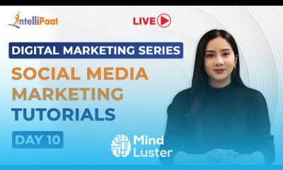 Digital Marketing Series Day 11 Social Media Marketing Tutorial Social Media Marketing Strategy