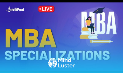 MBA Specializations How To Choose MBA Specialization Best MBA Specialization Intellipaat