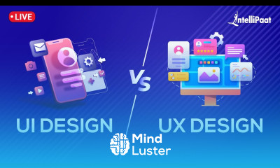 UI vs UX Design Difference Between UI And UX UX Designer Vs UI Designer Intellipaat
