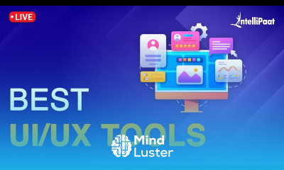 Top 5 UI UX Tools UX Design Tools Best UI UX Design Tools 2022 Learn UI UX Design Intellipaat