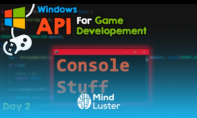 Manipulating the console what is a HANDLE WIN API for Game Developers day 2