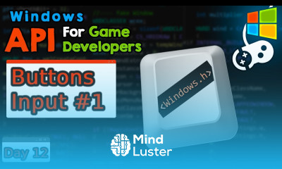 Window Input WIN API for Game Developers day 12