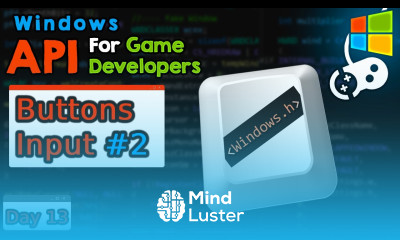 Window Input part 2 WIN API for Game Developers day 13