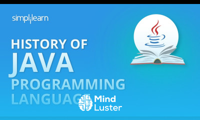 History Of Java Programming Language Java Programming For Beginners Java Programming Simplilearn