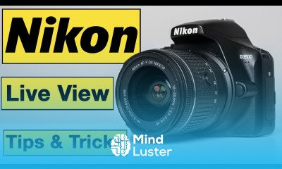 Nikon Photography Tips Tricks for Beginners Live View for photography video