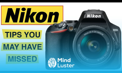 NIKON photography tips tricks for beginners get more from your Nikon camera with bonus tips