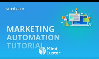 Marketing Automation Tutorial Digital Marketing Tutorial For Beginners Simplilearn