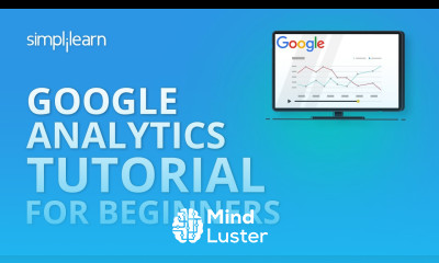 Google Analytics Tutorial For Beginners Digital Marketing Tutorial For Beginners Simplilearn