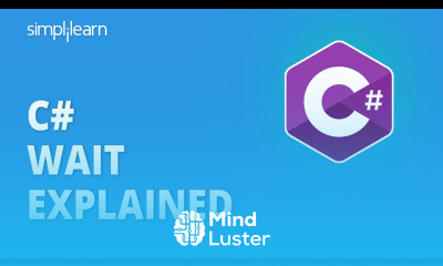 C Wait Explained C Wait Example C Wait Task Tutorial C Tutorial For Beginners Simplilearn