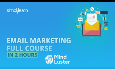 Email Marketing Full Course In 2 Hours Email Marketing Tutorial For Beginners 2022 Simplilearn
