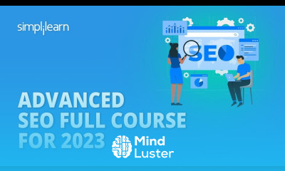  Advanced SEO Full Course For 2023 SEO Advanced Tutorial SEO Training For 2023 Simplilearn