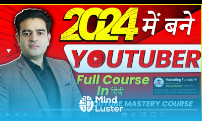 How To Become A YouTuber And Earn Money YouTube Crash Course In Hindi 2024 youtubecrashcourse