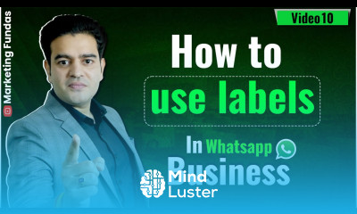 What Is Label In WhatsApp Business And How To Use Labels WhatsApp Business Course labels