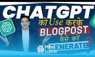 ChatGPT को Use करके Blogpost कैसे Generate करें How To Write Blog Post Using ChatGPT Earn Money