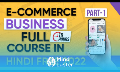 Ecommerce Business for Beginners Full Course in Hindi Ecommerce Marketing Course Ecommerce Part1