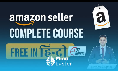 Amazon Seller Full Course Hindi How to Sell on Amazon for Beginners Amazon FREE Course amazon