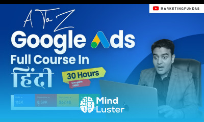 Google Ads Course Complete Google Ads Tutorial by Marketing Fundas googleads googleadscourse