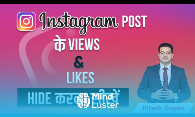 How to Hide Likes and Views on Instagram Instagram Likes and Views Settings Instagramhacks