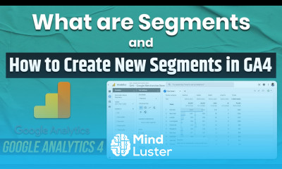 What are Segments in Google Analytics 4 How to create Custom Segments in Google Analytics 4 GA4
