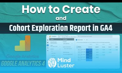 Cohort Exploration Report in Google Analytics 4 Cohort Analysis Explained Hindi GA4 Full Course