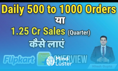 How to Grow Sales on Flipkart How to Get More Orders on Flipkart How to Sell on Flipkart