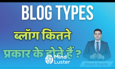 Blog Types in Hindi Blog Kitne Prakar Ke Hote Hain Blogging Kaise Kare in Hindi Types of Blog