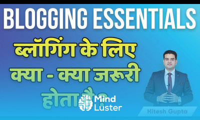 Blogging Essentials for Beginners What Do You Need to Start Blogging Blogging Hitesh