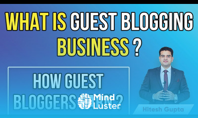 What is Guest Blogging Business How to Earn Money from Guest Posting Guest Bloggers Income