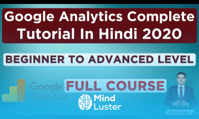 Google Analytics Tutorial in Hindi 2020 Google Analytics in Hindi Complete Course Step By Step