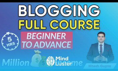 Blogging Full Course in Hindi Blogging Tutorial for Beginners Blog Full Tutorial Hindi Blog