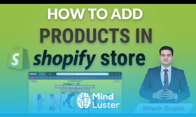 How to Add Products to Shopify Website Shopify me Product Kaise Add Kare Shopify Hitesh Gupta