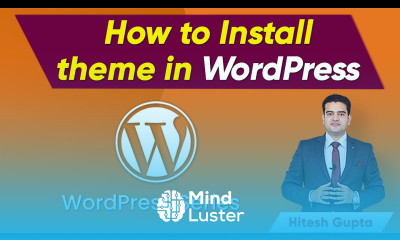 How to Install Theme in WordPress How to Upload Theme in WordPress Free WordPress Course 2021