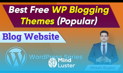 Best Free WordPress Blog Themes 2021 WP Blog Theme Free WordPress Tutorial for Beginners Hindi