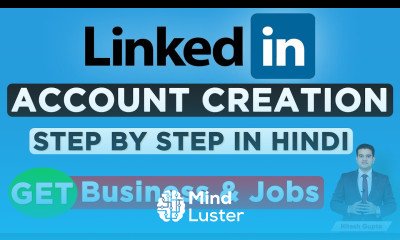 LinkedIn Account Creation Step by Step How to Create LinkedIn Account for Business LinkedIn 2020