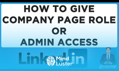 LinkedIn Page Admin Access How to Add Admin on LinkedIn Company Page LinkedIn Page Admin Roles