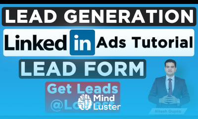 LinkedIn Lead Generation Tutorial in Hindi Lead Generation LinkedIn Ads B2B Lead Generation Ads