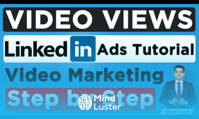 LinkedIn Video Ads Video Ads on LinkedIn Video Marketing Tutorial for Beginners Hitesh Gupta